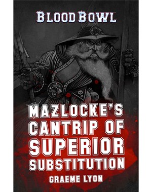 Mazlocke's Cantrip of Superior Substitution